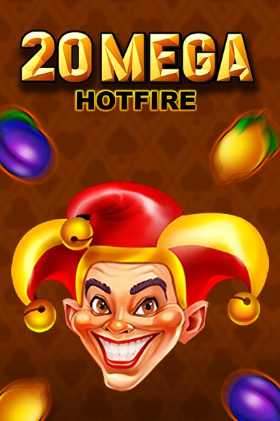20 Mega Hotfire